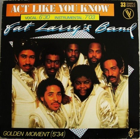 Fat Larry's Band - Act Like You Know (1982)